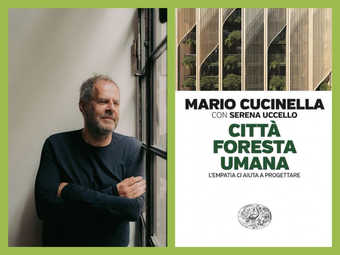 BANCHETTE - Mario Cucinella presenta «Città foresta umana»