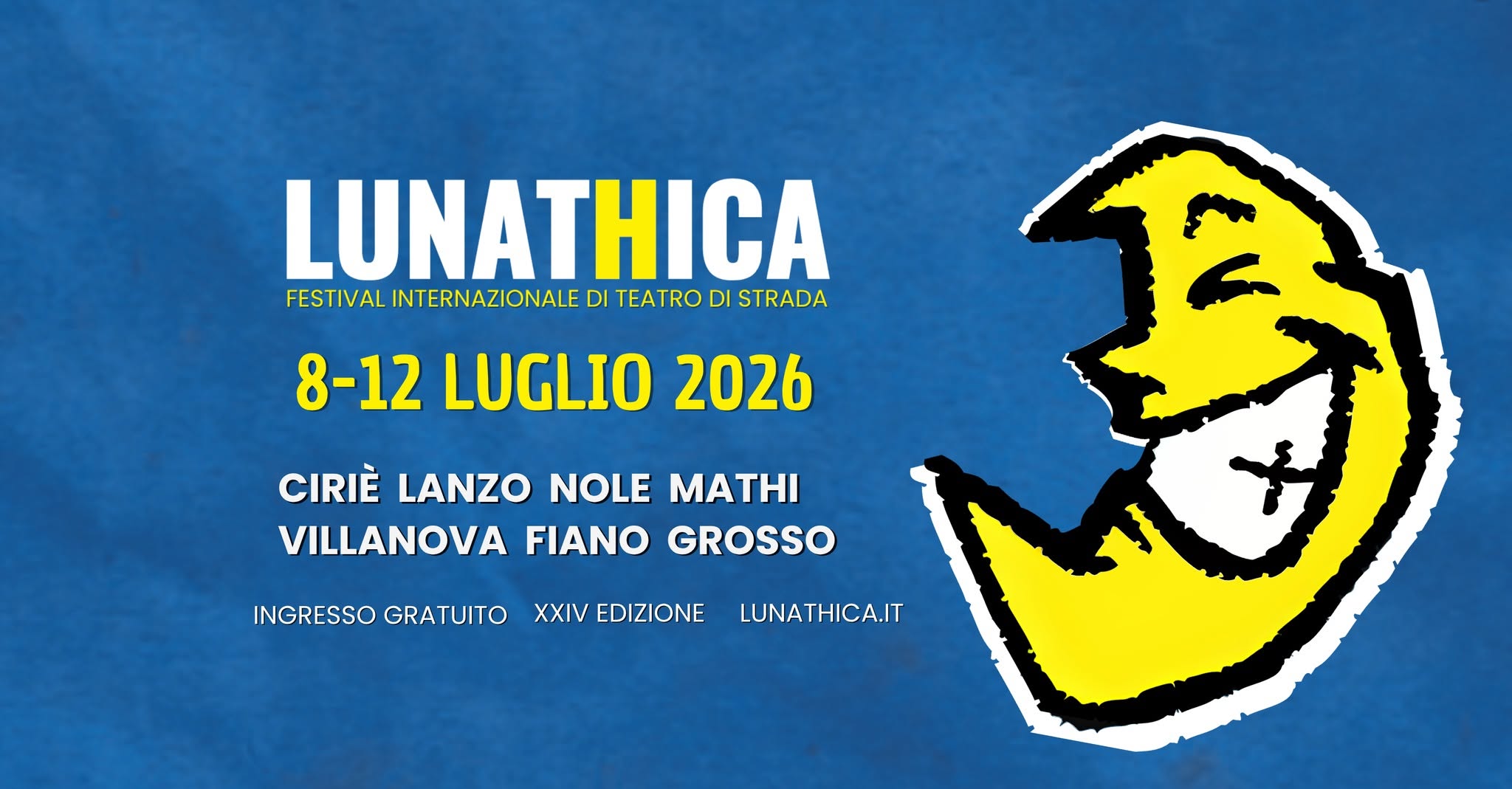 Lunathica Festival Internazionale di Teatro di Strada - Venerdì 10 Luglio 2026