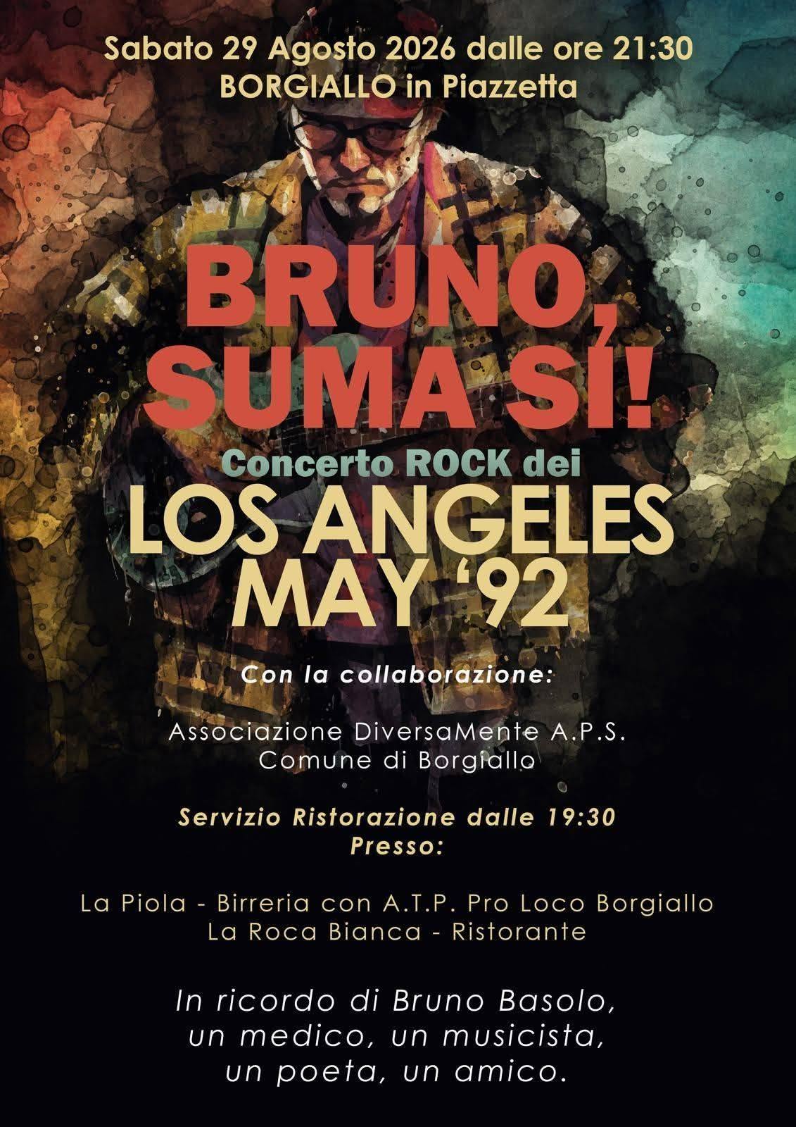 Bruno, Suma Sì! Concerto Rock dei Los Angeles May '92