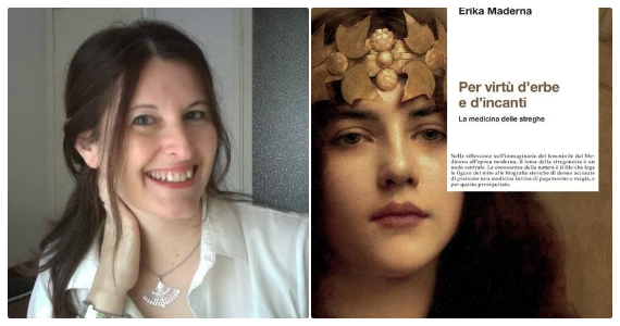Presentazione del libro 'Per virtù d'erbe e d'incanti' di Erika Maderna