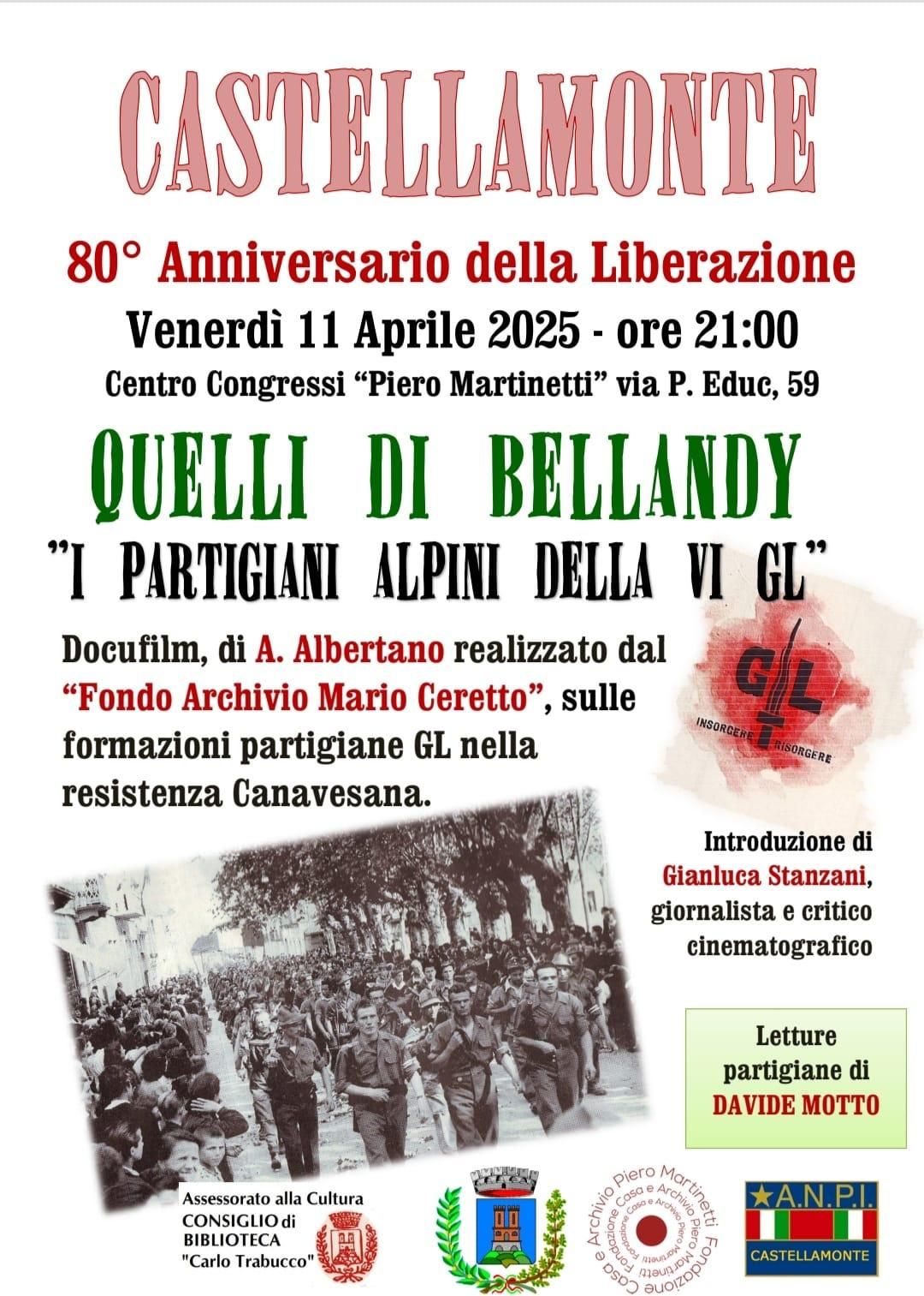 CASTELLAMONTE - Quelli di Bellandy, i Partigiani Alpini della VI G.L.