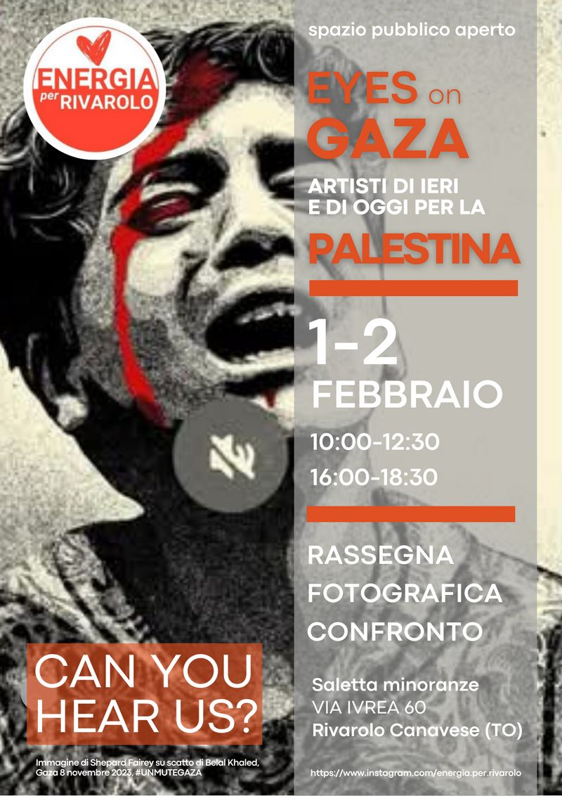 RIVAROLO CANAVESE - Eyes on Gaza _ artisti di ieri e di oggi per la Palestina